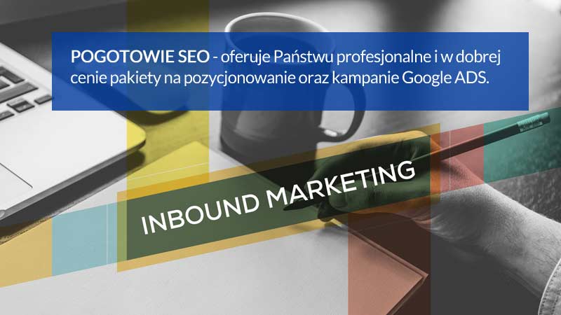 Inbound Marketing dlaczego warto?