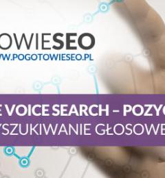 Google Voice Search – pozycjonowanie pod wyszukiwanie głosowe