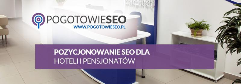 Pozycjonowanie dla hoteli, domków i pensjonatów