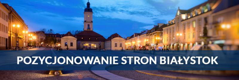 Pozycjonowanie stron internetowych (SEO) w Białymstoku