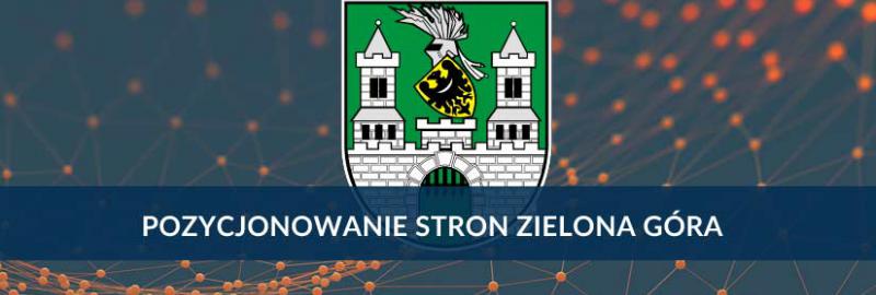 Pozycjonowanie stron i sklepów internetowych Zielona Góra